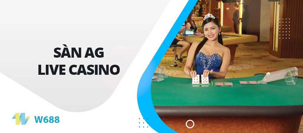 Sàn AG Live Casino